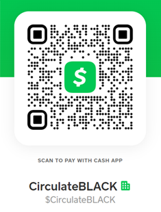 CirculateBLACK Cash App | $CirculateBLACK