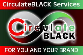 CirculateBLACK Services - For You and Your Brand Rhythym & Words - September 9th, 2024 - St Louis, MO