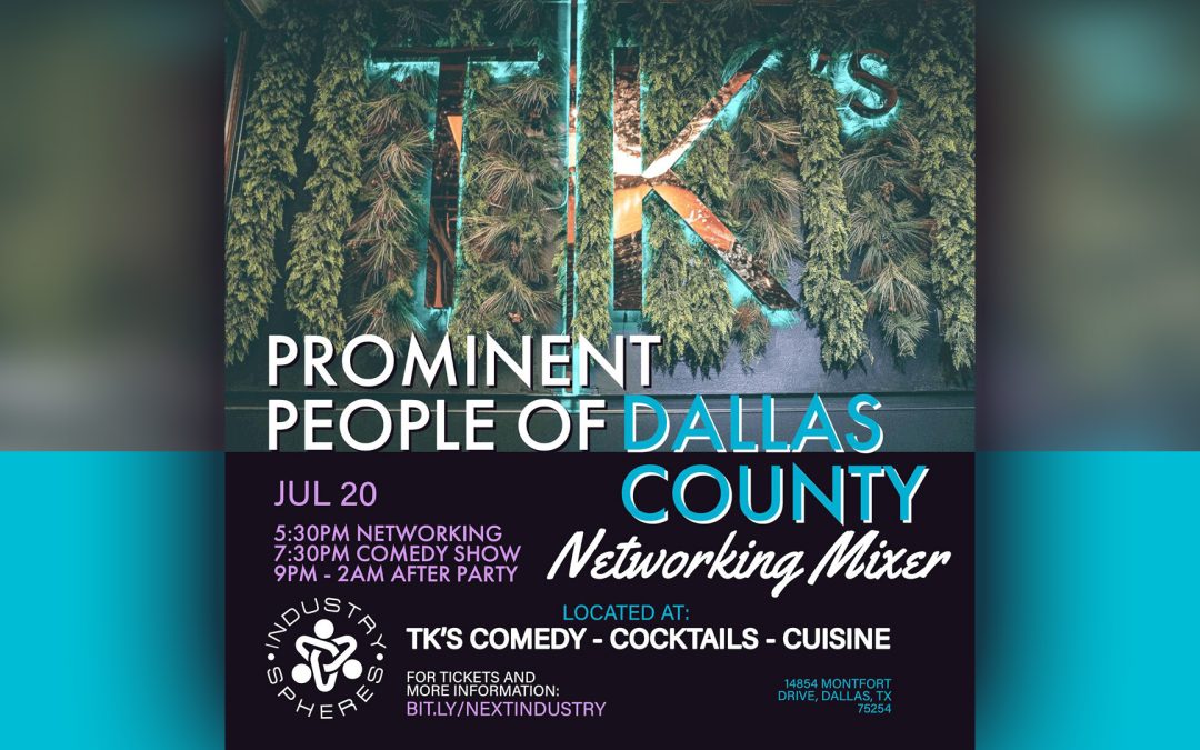 Prominent People of Dallas County Business Networking Mixer and Comedy Show