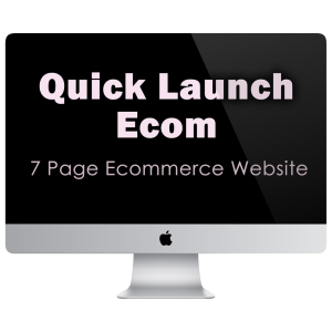 Quick Launch Ecom | 7 Page Ecommerce Website