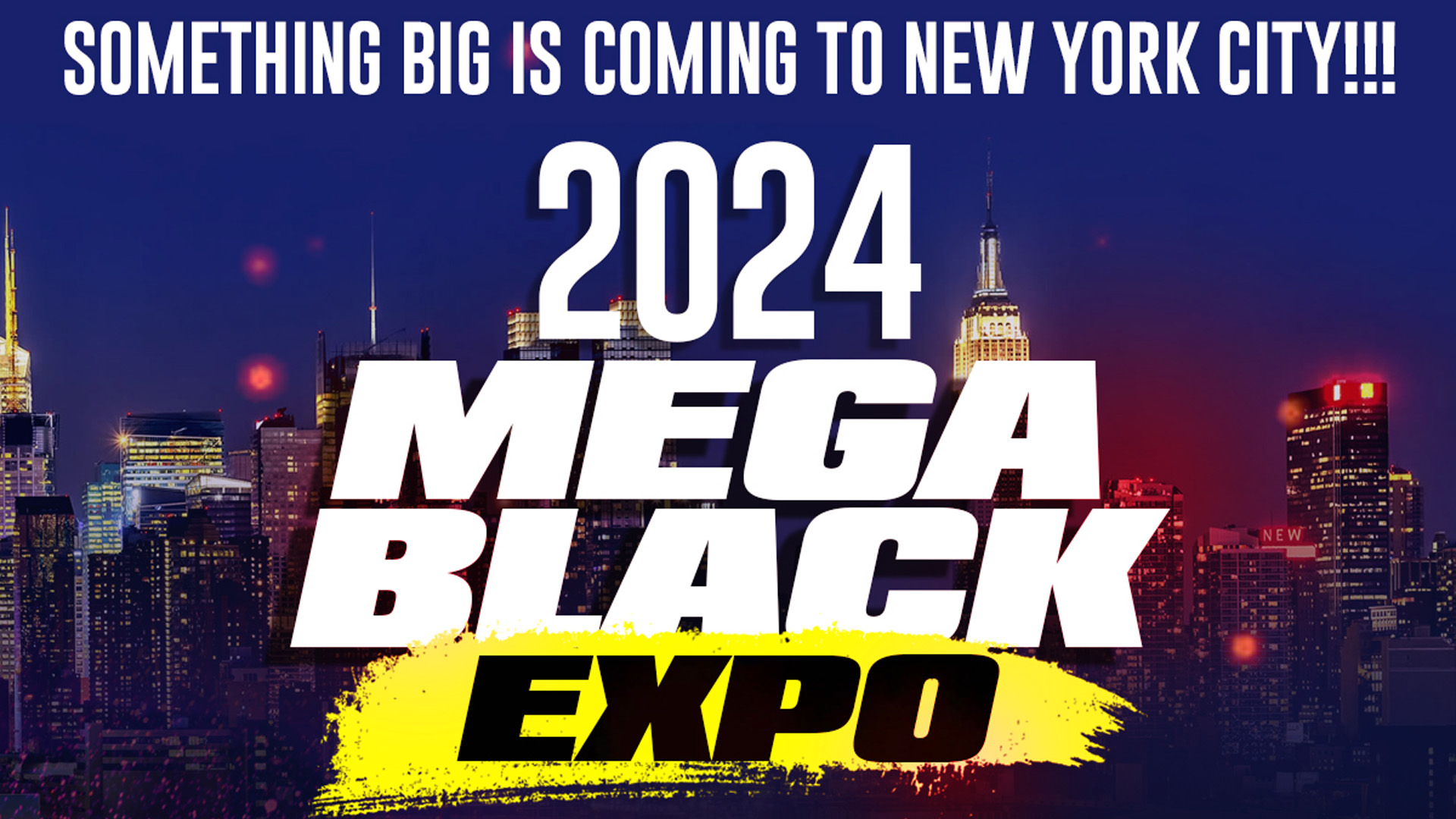 MEGA BLACK EXPO 2024 - New York City