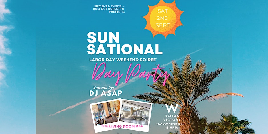 SunSational Labor Day Weekend Soiree – Day Party